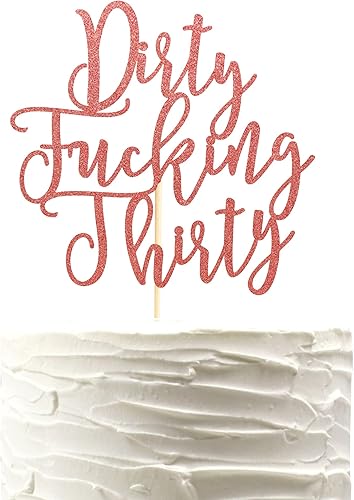 Arthsdite Dirty Thirty - Decoración para pastel de 30 cumpleaños, decoración para pastel de 30 cumpleaños, decoraciones para pasteles de cumpleaños