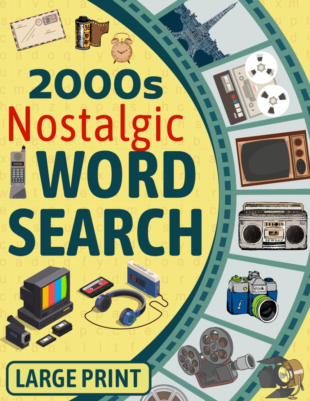 Nostalgic Word Search: 2000s Era Large Print Wordfind Puzzle Book - Full of Relaxation and Fun for Adults and Seniors with 85 Themed Puzzles