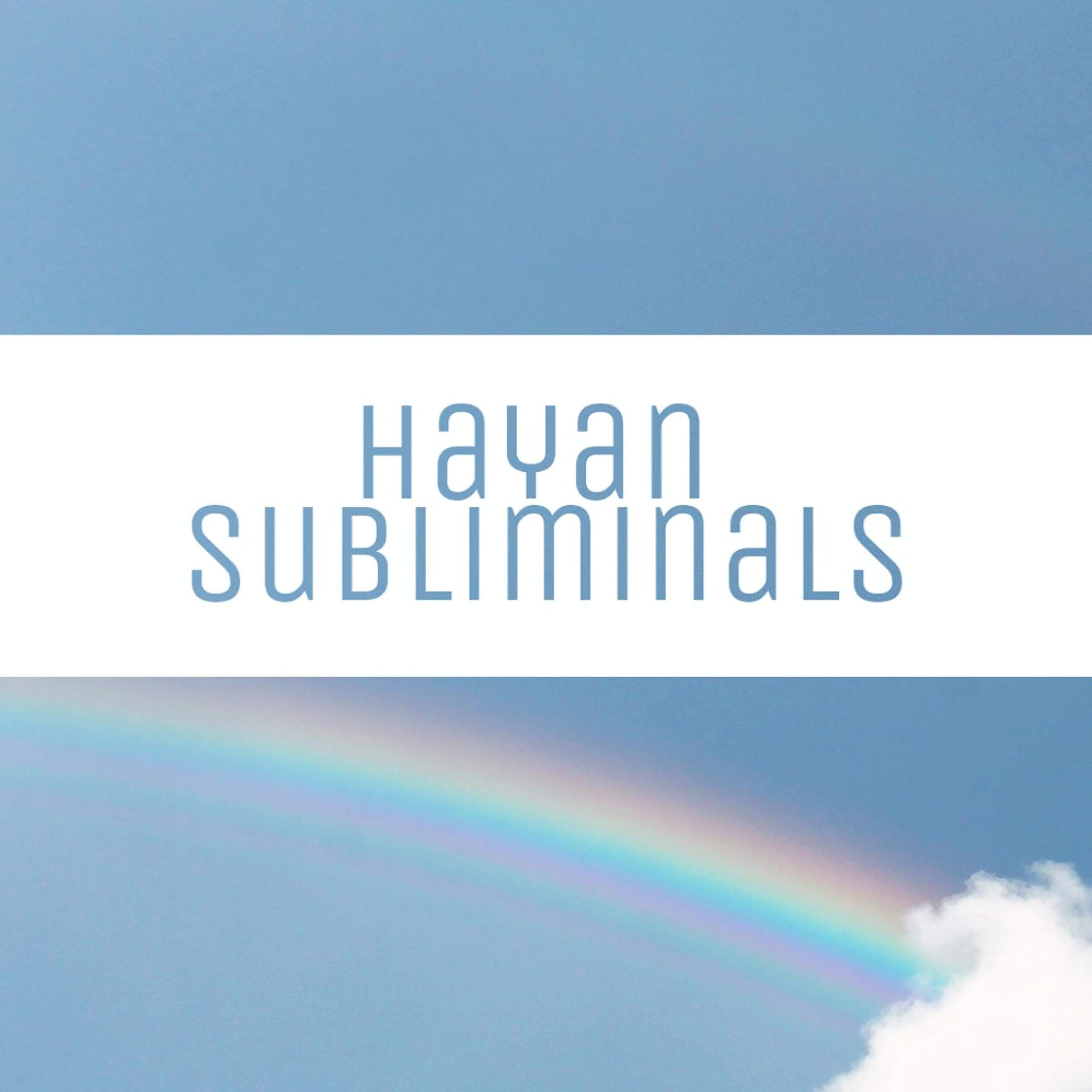 Hayan Subliminals