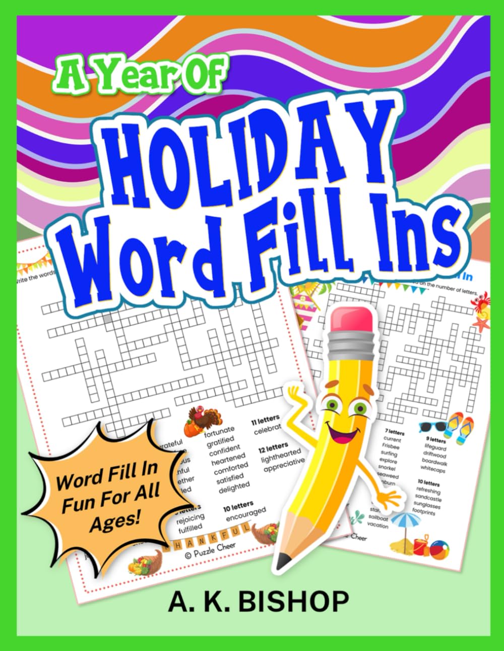 A Year of Holiday Word Fill Ins: Puzzle Fun For All Ages