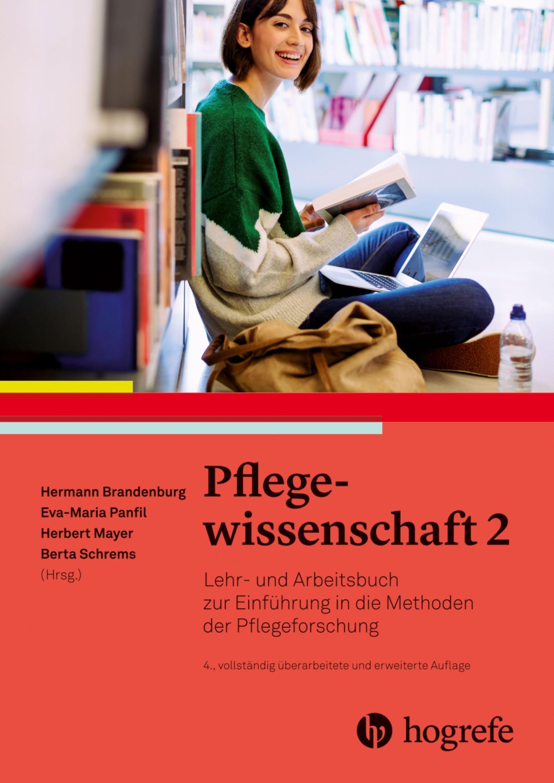 Pflegewissenschaft 2: Lehr- und Arbeitsbuch zur Einführung in die Methoden der Pflegeforschung