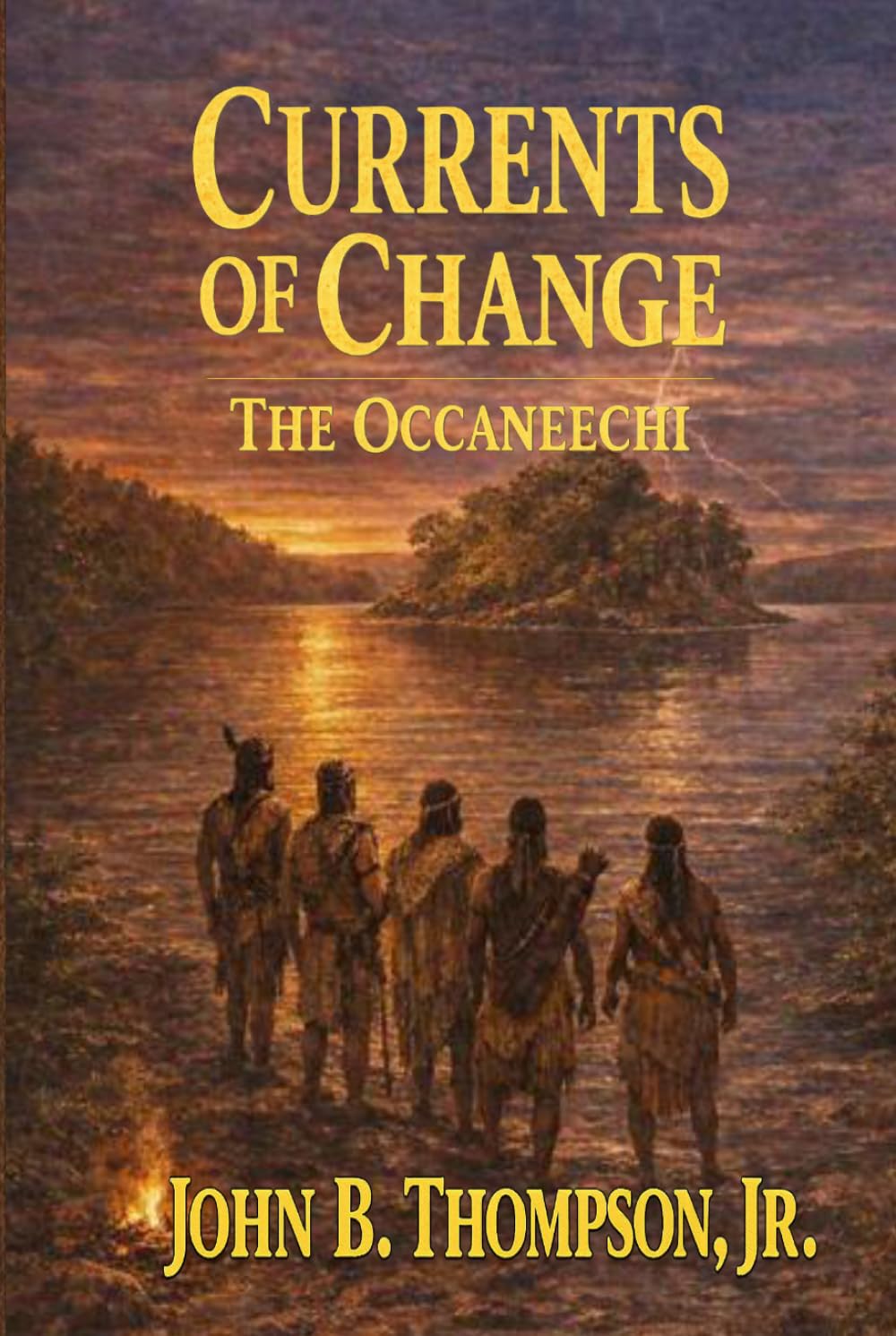 Currents of Change: The Occaneechi (The Lake Gaston Short-Story Series)