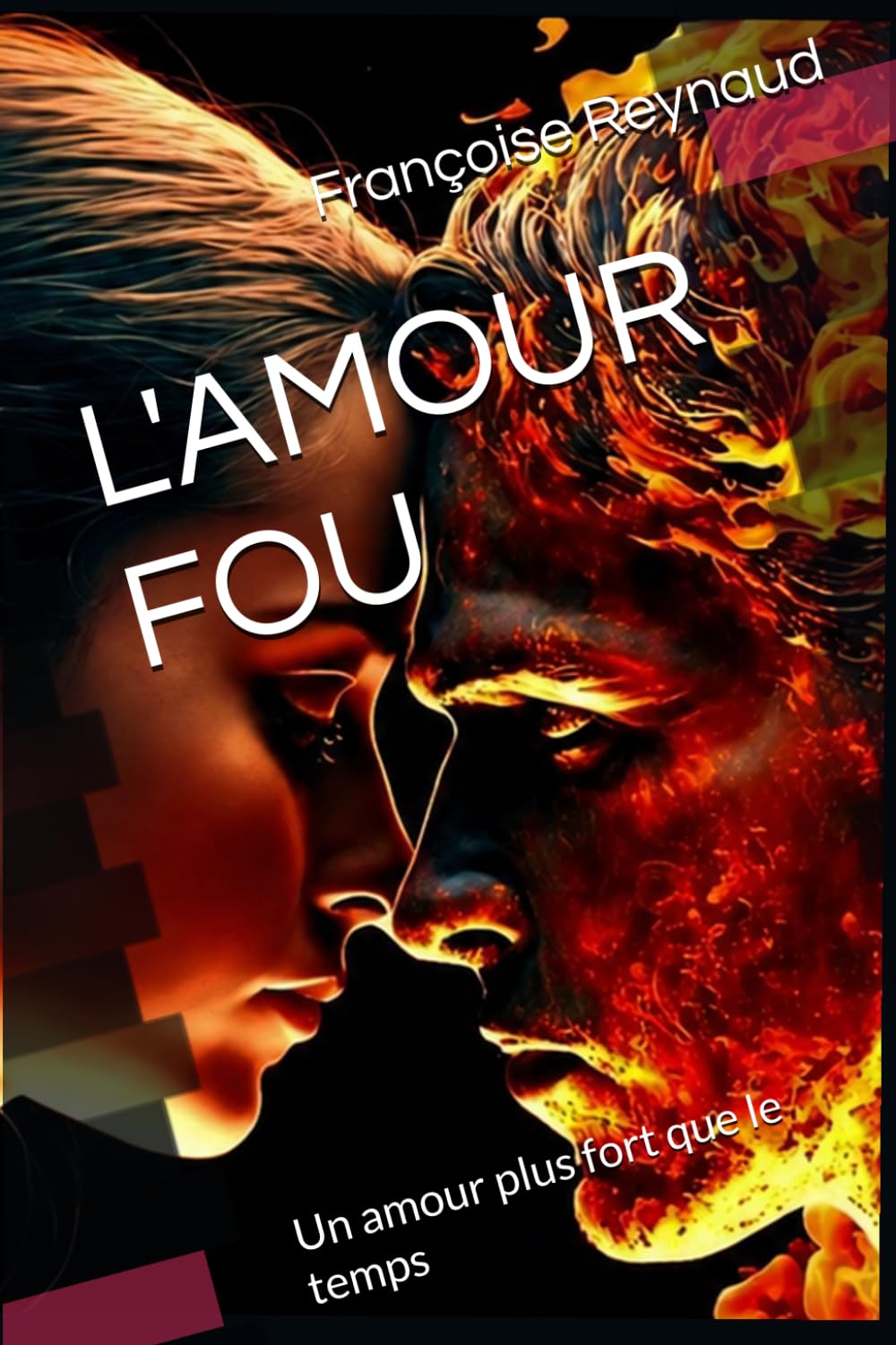 L'AMOUR FOU: Un amour plus fort que le temps
