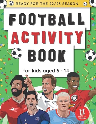 Football Activity Book For Kids Aged 6-14: Football Themed Wordsearches, Mazes, Dot to dot, Colouring in, Trivia