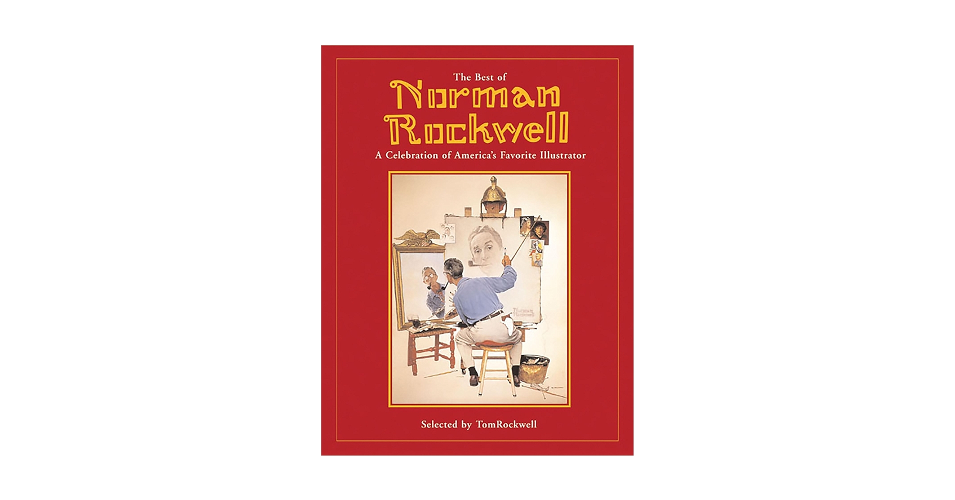 超絶希少★The Best of Norman Rockwell　愛好家必見！ 超絶希少☆The Best of Norman Rockwell 愛好家必見！ 超絶希少