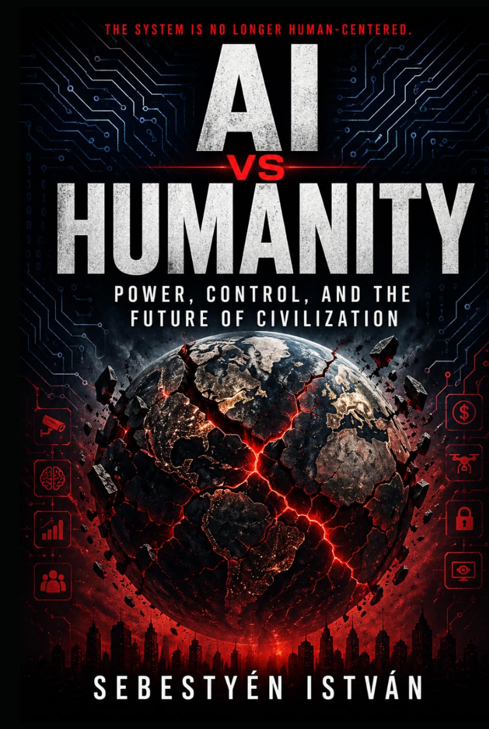 AI vs Humanity: Power, Control, and the Future of Civilization