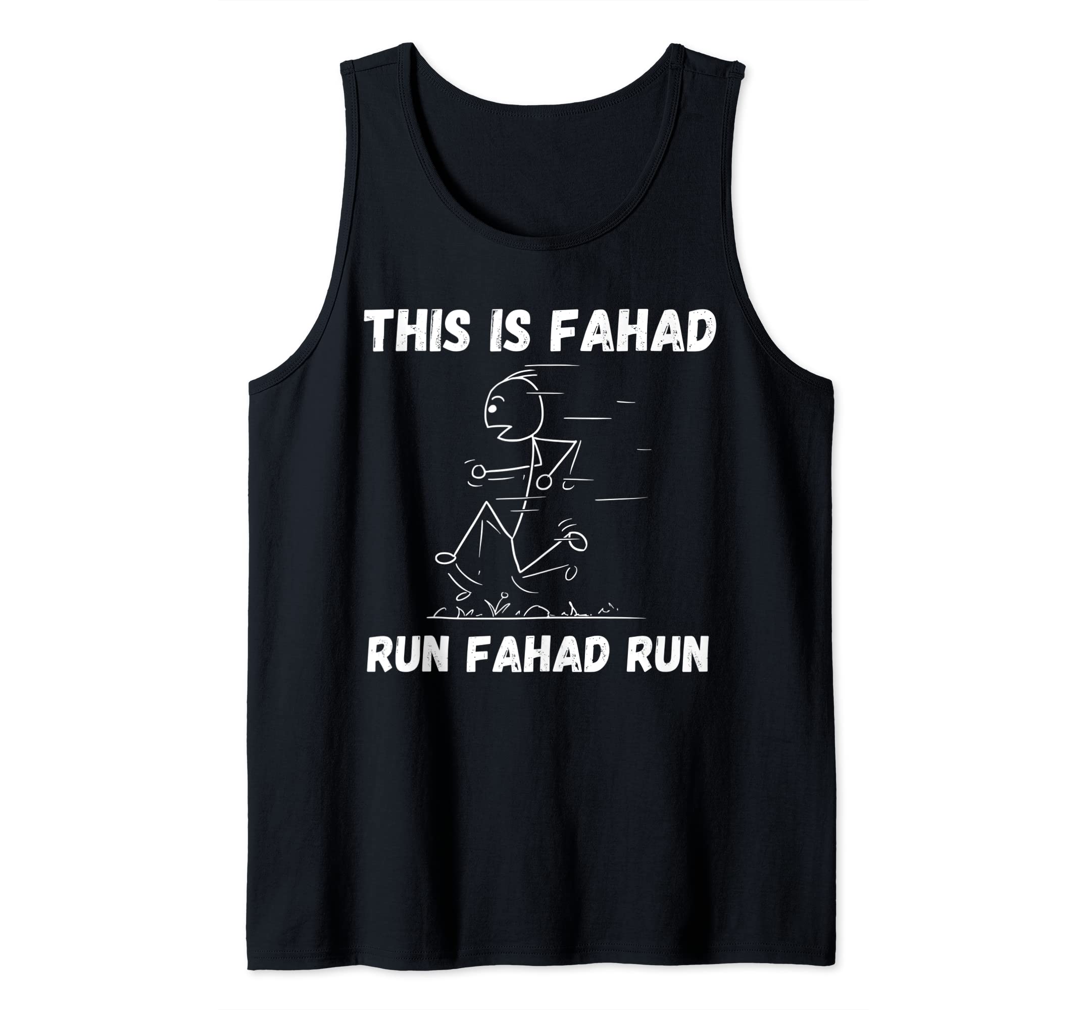 This is Fahad Personalized Name Run Fahad Run FunThis is Fahad Run Fahad Run Personalized Name Funny Track Tank Top