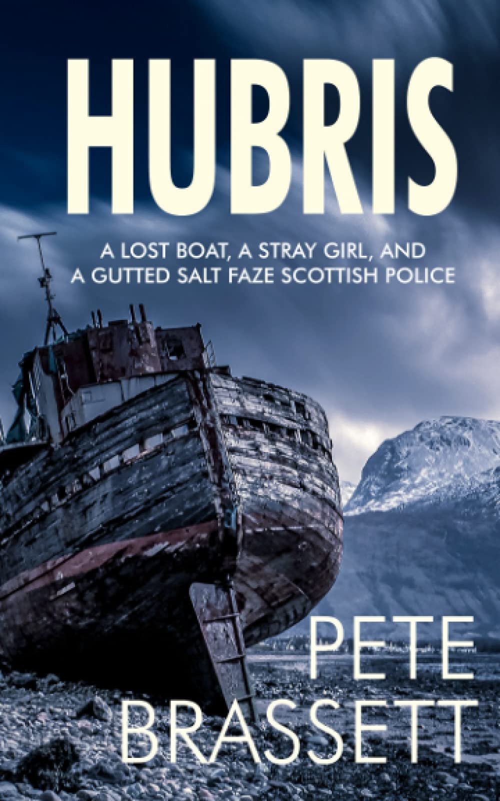HUBRIS: A lost boat, a stray girl and a gutted salt faze Scottish police (Detective Inspector Munro murder mysteries)