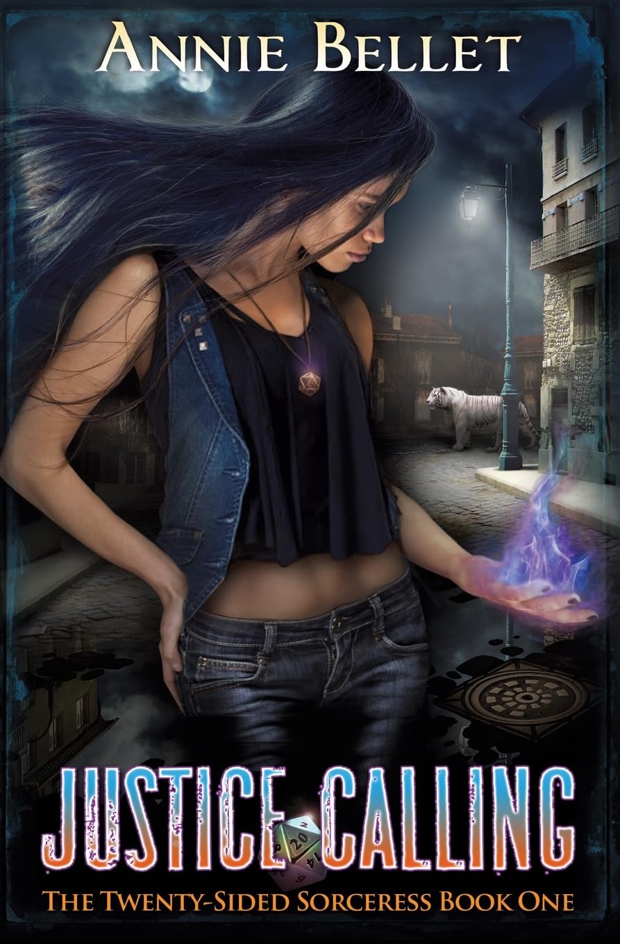 Justice Calling: Volume 1 (The Twenty-Sided Sorceress)