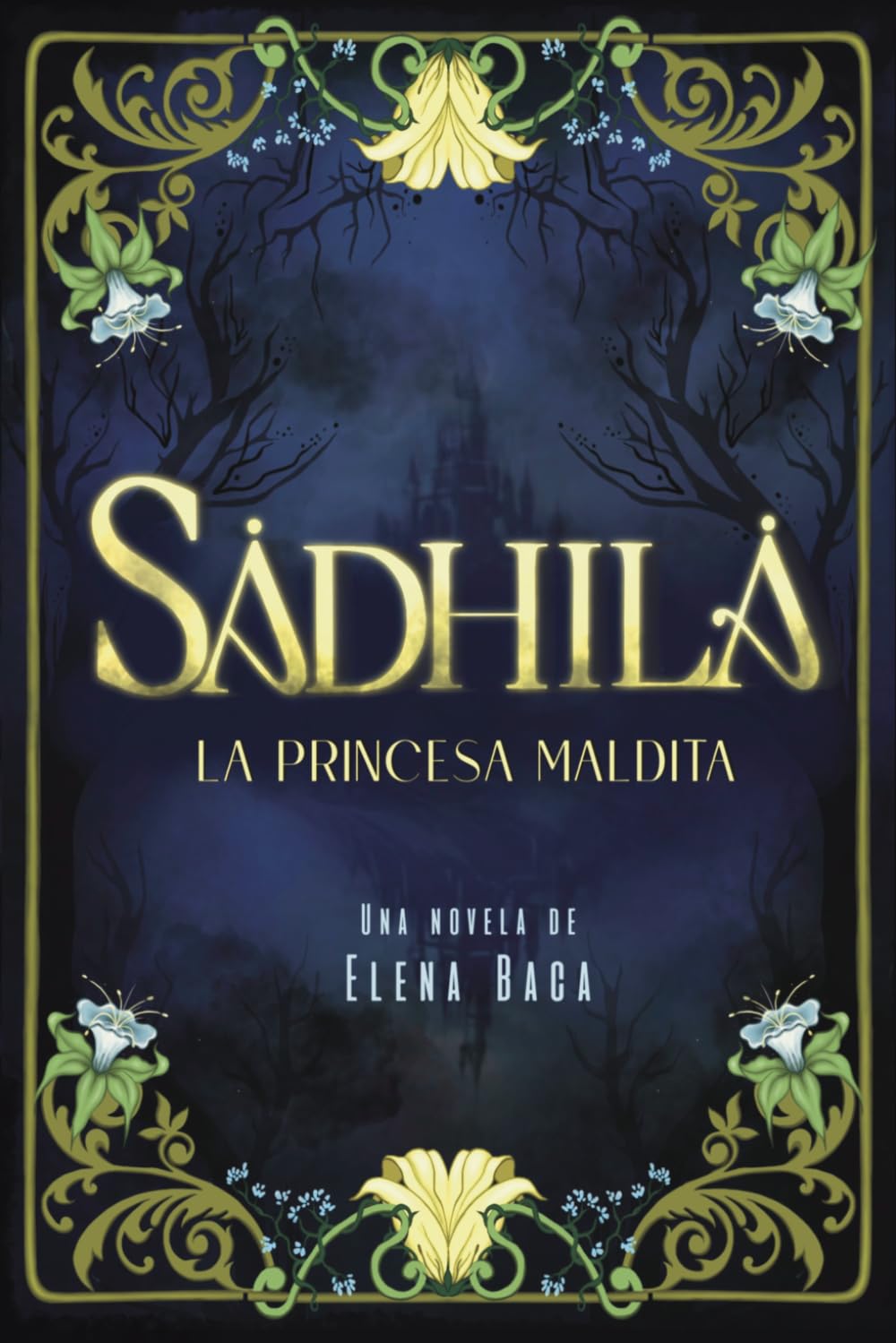 Sadhila, la princesa maldita