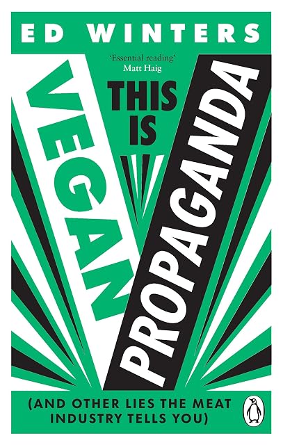 Portada de This Is Vegan Propaganda: How a Plant-Based Diet Can Improve Your Health and Save the Planet