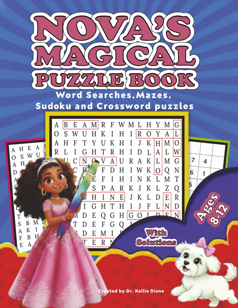 Nova's Magical Puzzle Book: Word Searches, Mazes and Crosswords (Nova's Wish The Inner Child Series)