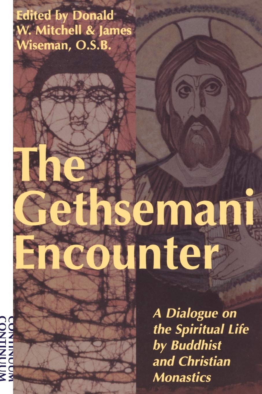 Gethsemani Encounter: A Dialogue on the Spiritual Life by Buddhist and Christian Monastics      Paperback – January 4, 1999