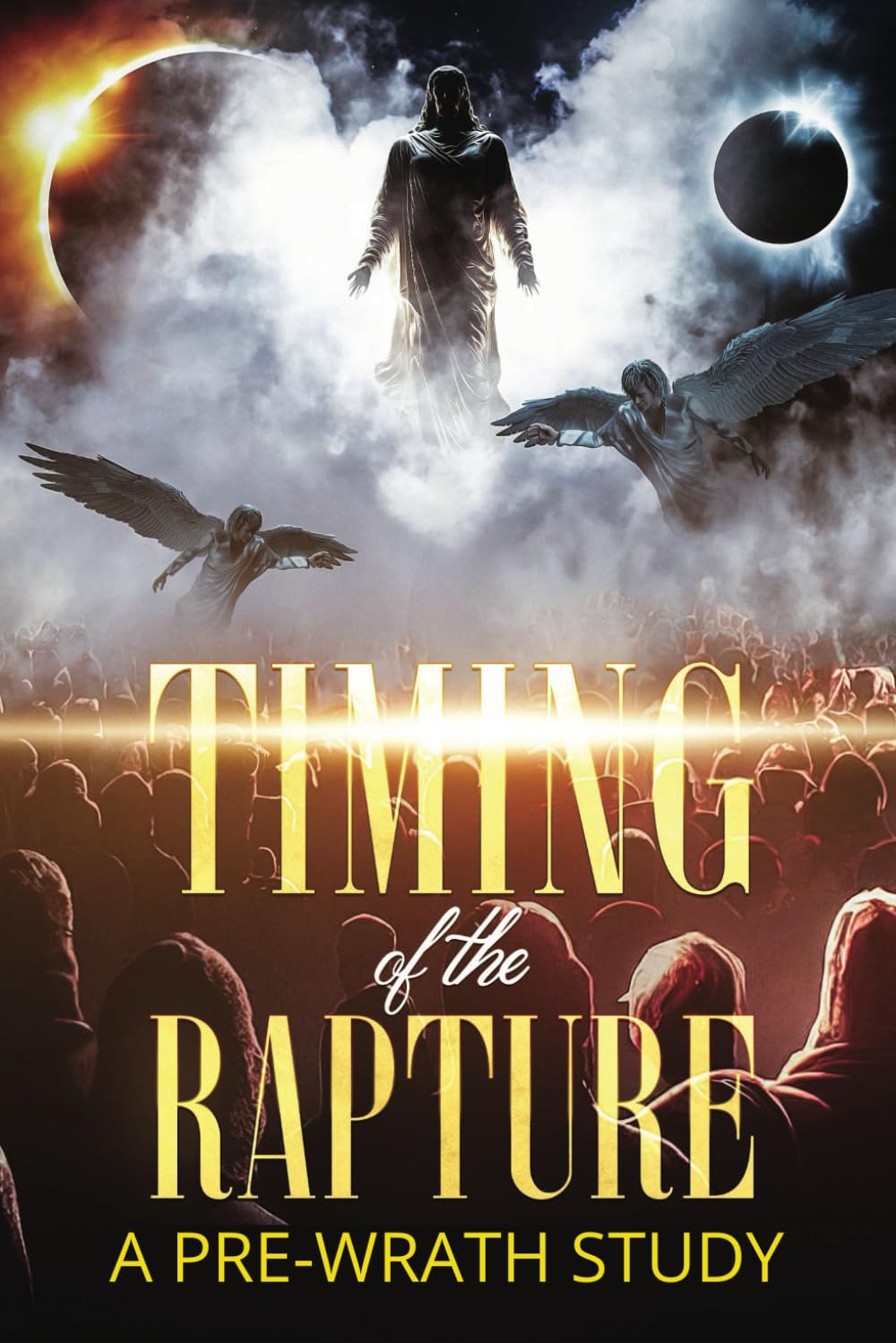 Timing of the Rapture: A Pre-wrath Study