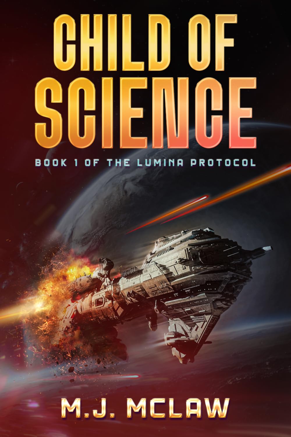 Child of Science: A Military Science Fiction Novel