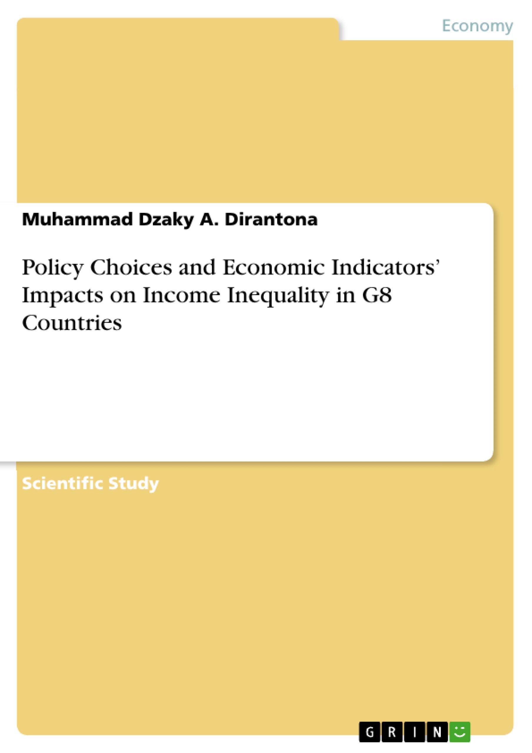Policy Choices and Economic Indicators' Impacts on Income Inequality in G8 Countries
