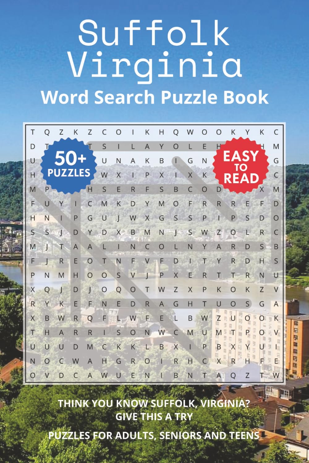 Suffolk Virginia Word Search Puzzle Book: Think you know Suffolk, Virginia? Give this a try. Puzzles for Adults, Seniors and Teens.