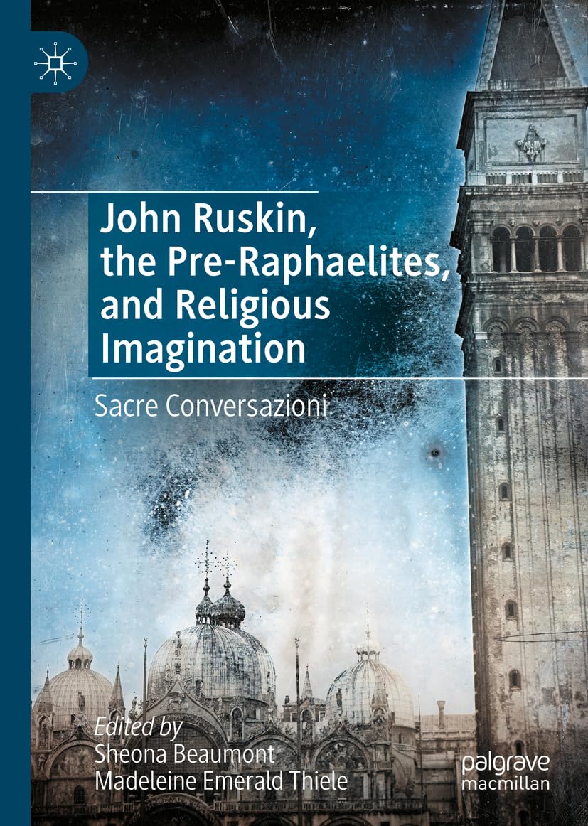 John Ruskin et les préraphaélites livre sur l'imagination religieuse