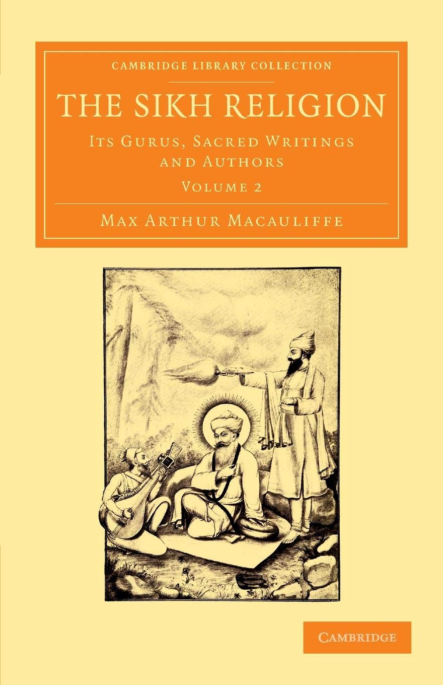 The Sikh Religion by Max Arthur Macauliffe - 9781108055444