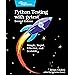 Python Testing with pytest: Simple, Rapid, Effective, and Scalable ...