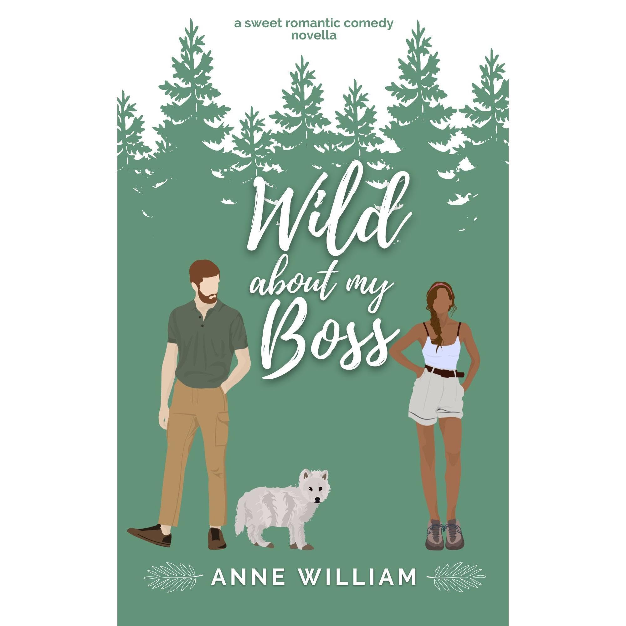 Wild About My Boss: A Sweet Romantic Comedy Prequel Novella