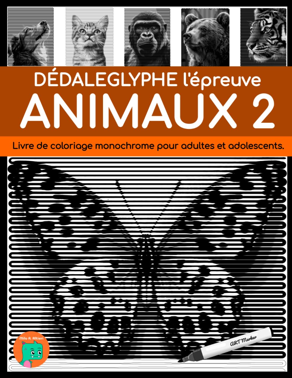 DÉDALEGLYPHE l'épreuve, Animaux 2: Livre de coloriage monochrome pour adultes et adolescents.