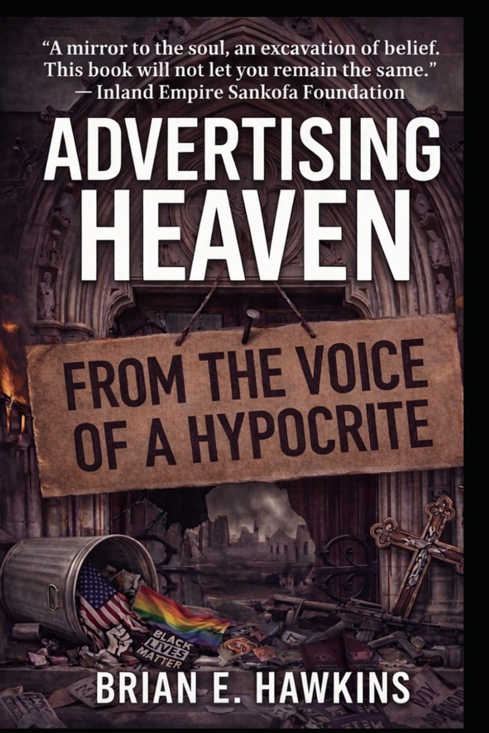 Advertising Heaven: From the Voice of a Hypocrite