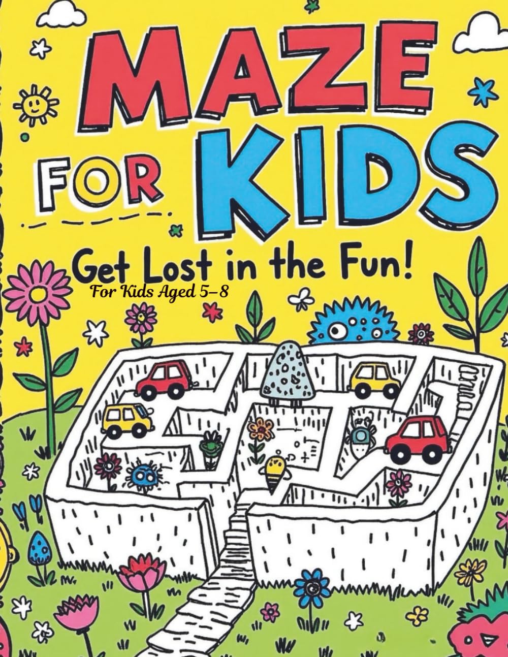 Vehicle Maze Activity Book for Kids Aged 5–8 | Get Lost in the Fun with Cars, Trucks, Planes & Trains: 50 Fun & Challenging Mazes with Cars, Trucks, ... Logic, Coordination, and Concentration