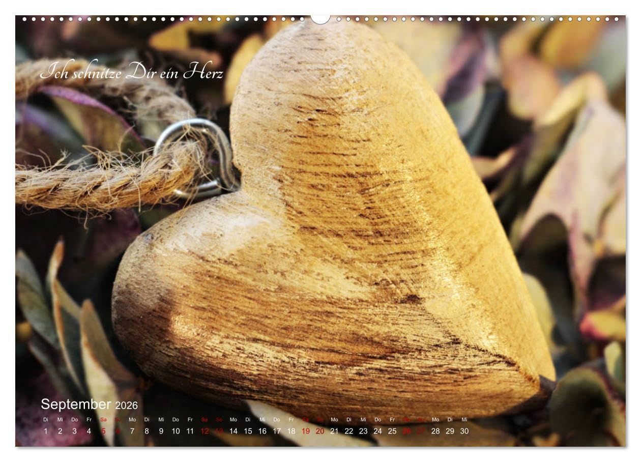 Emotionale Herzensdinge (hochwertiger Premium Wandkalender 2026 DIN A2 quer), Kunstdruck in Hochglanz: Bilder von Herzen mit romantischen Sprüchen über Liebesglück und Liebesleid (CALVENDO Kunst)