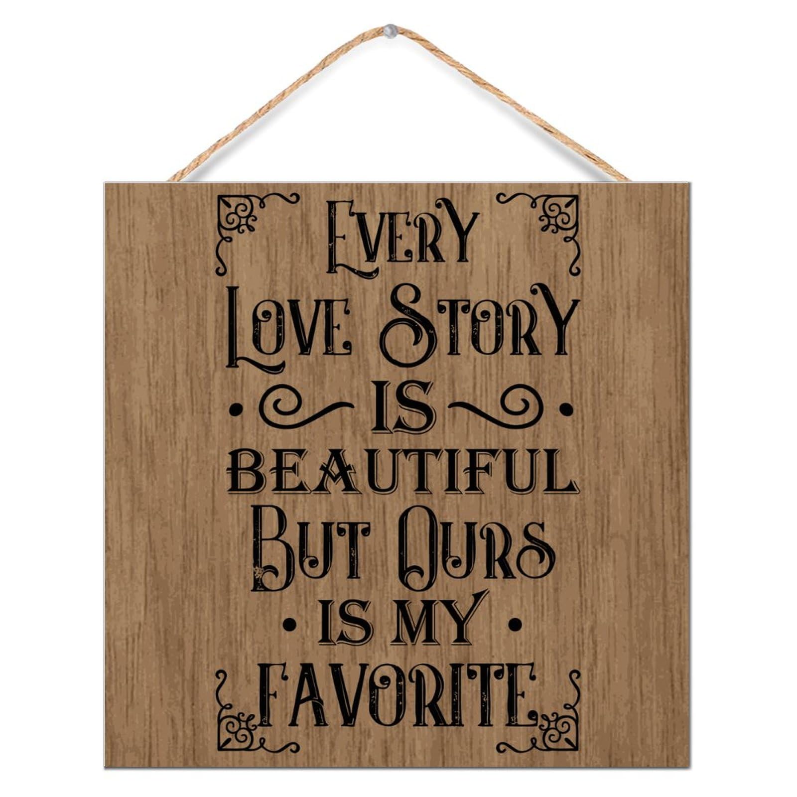 Vintage Wood Home Sign Every Love Story Is Beautiful But Ours Is My Favorite Primitive Decor for Pantry Established Wood Sign Motivational Wall Decor Sign for Dinning Room 12x12in