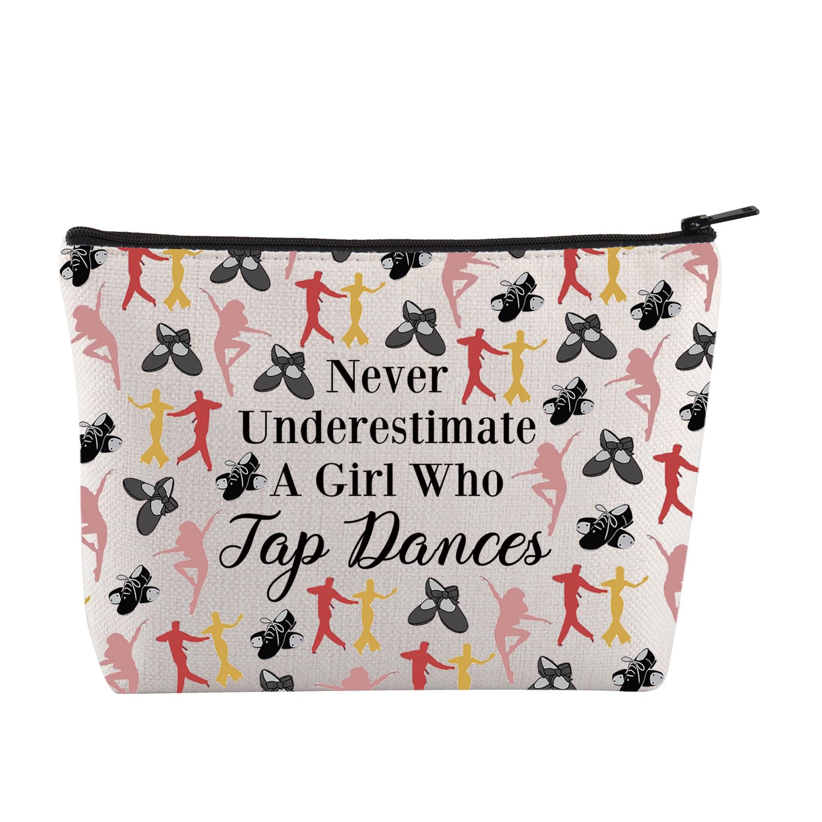 JYTAPP Tap Dance Lover Cosmetic Bag Never Underestimate A Girl Who Tap Dances Tap Dancer Gifts Tap Dance Dancing Gift