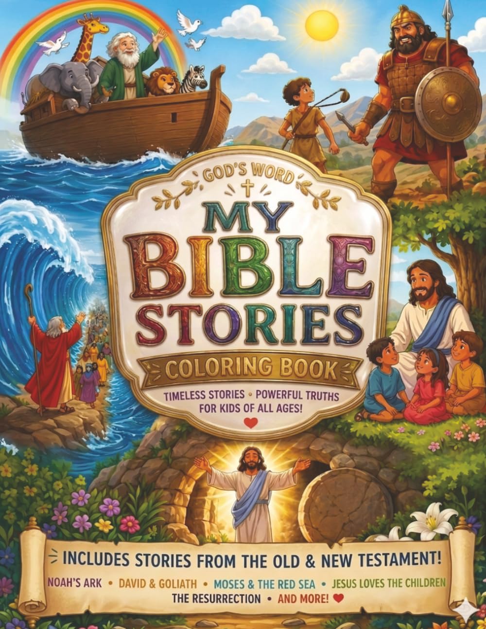 MY BIBLE STORIES COLORING BOOK: Fun Christian Learning and Faith Building Activities