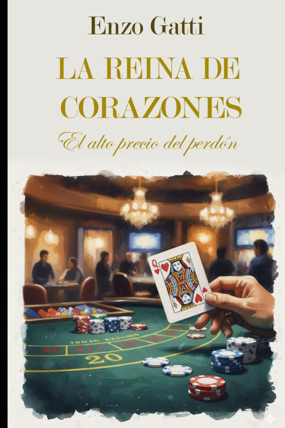 La reina de corazones: El alto precio del perdón