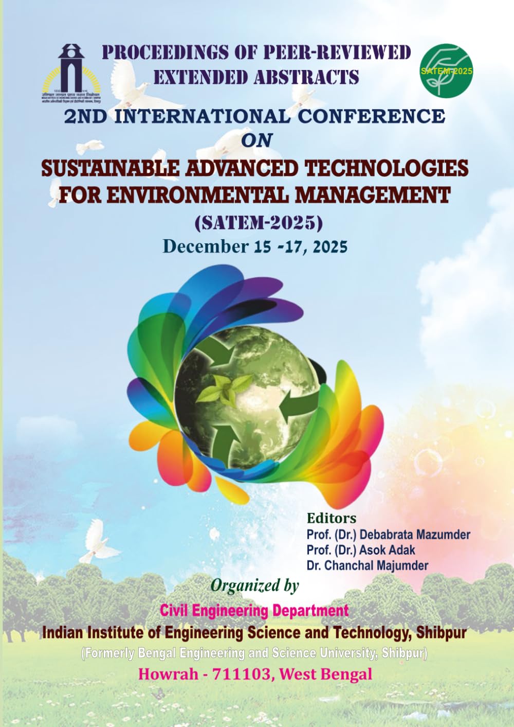 2ND INTERNATIONAL CONFERENCE ON SUSTAINABLE ADVANCED TECHNOLOGIES FOR ENVIRONMENTAL MANAGEMENT (SATEM-2025)
