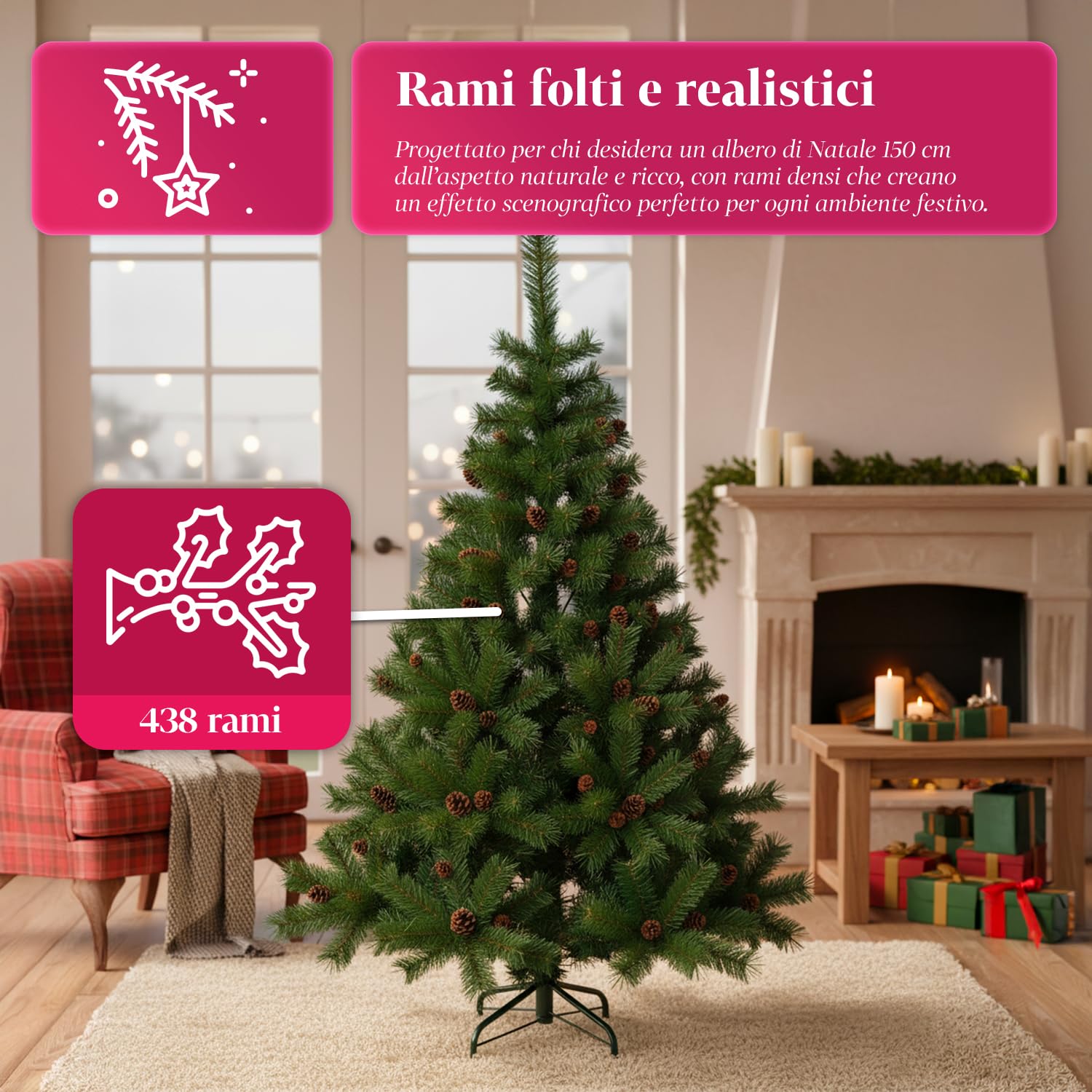 Albero di Natale Artificiale con Pigne da 150 cm con 438 rami. Perfetto per Interni, Pronto per Essere Decorato con Luci e Ornamenti Natalizi con Base in Metallo e Innesto Facile Ø 70 cm