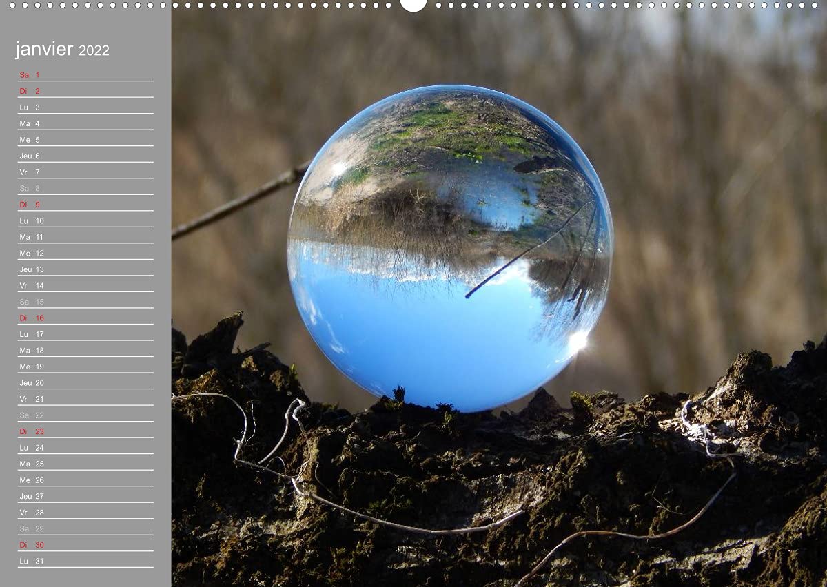Hommage à la boule de verre (Premium, hochwertiger DIN A2 Wandkalender 2022, Kunstdruck in Hochglanz): Le monde est rond comme une boule de verre. (Calendrier anniversaire, 14 Pages )