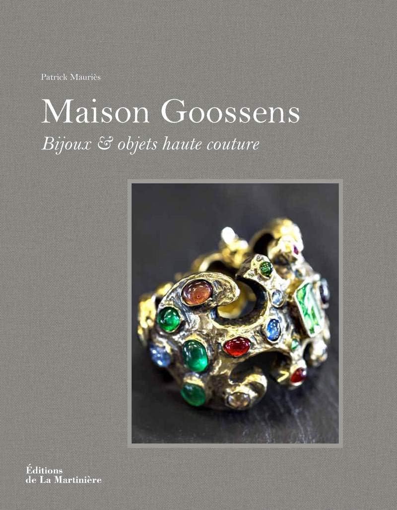 Maison Goossens. Bijoux et objets haute couture (Mode et Luxe) (French Edition)