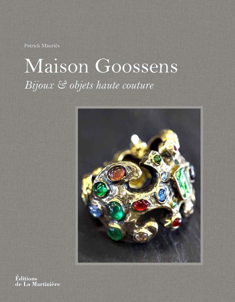 Maison Goossens. Bijoux et objets haute couture (Mode et Luxe) (French Edition)