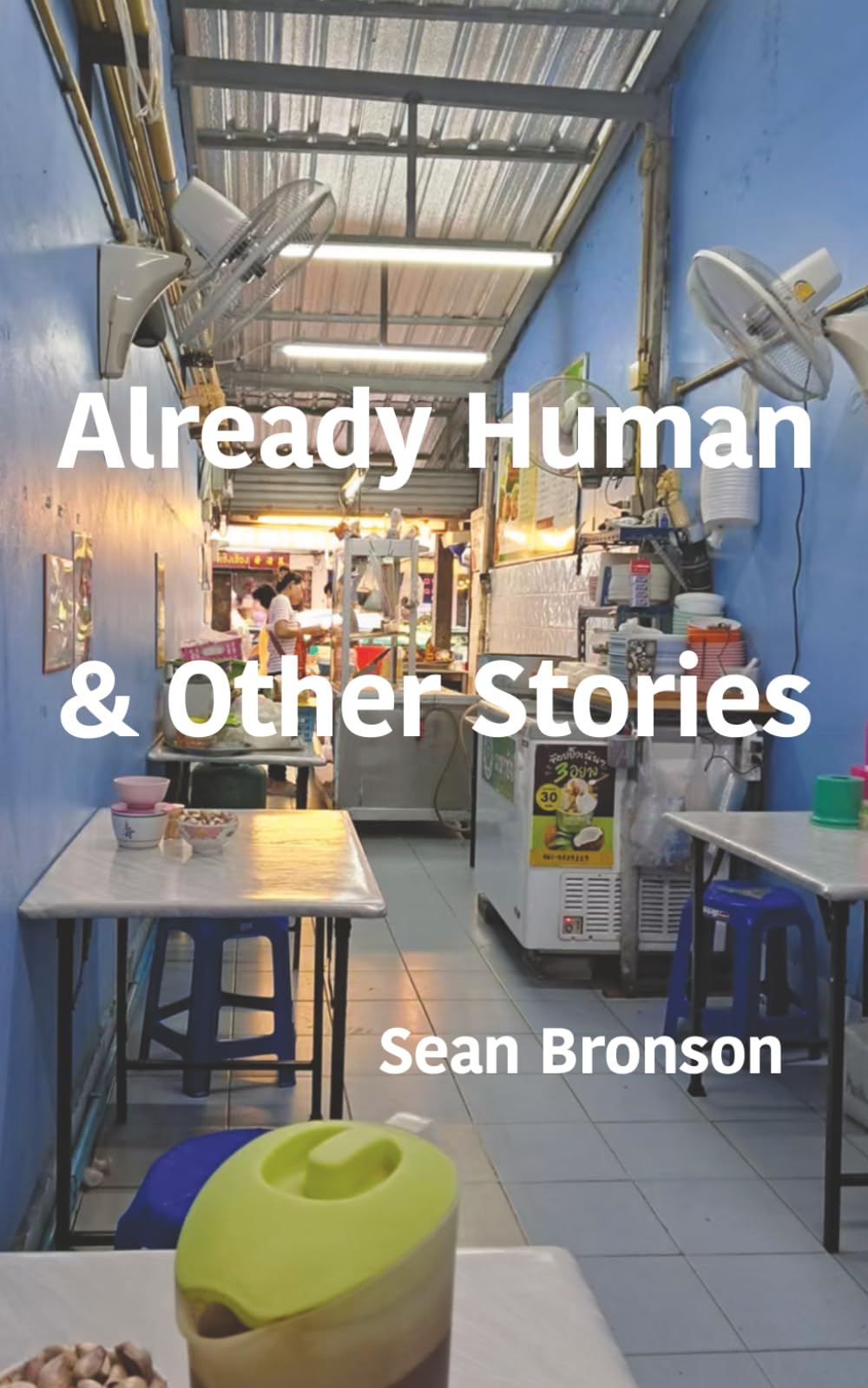 Already Human and Other Stories