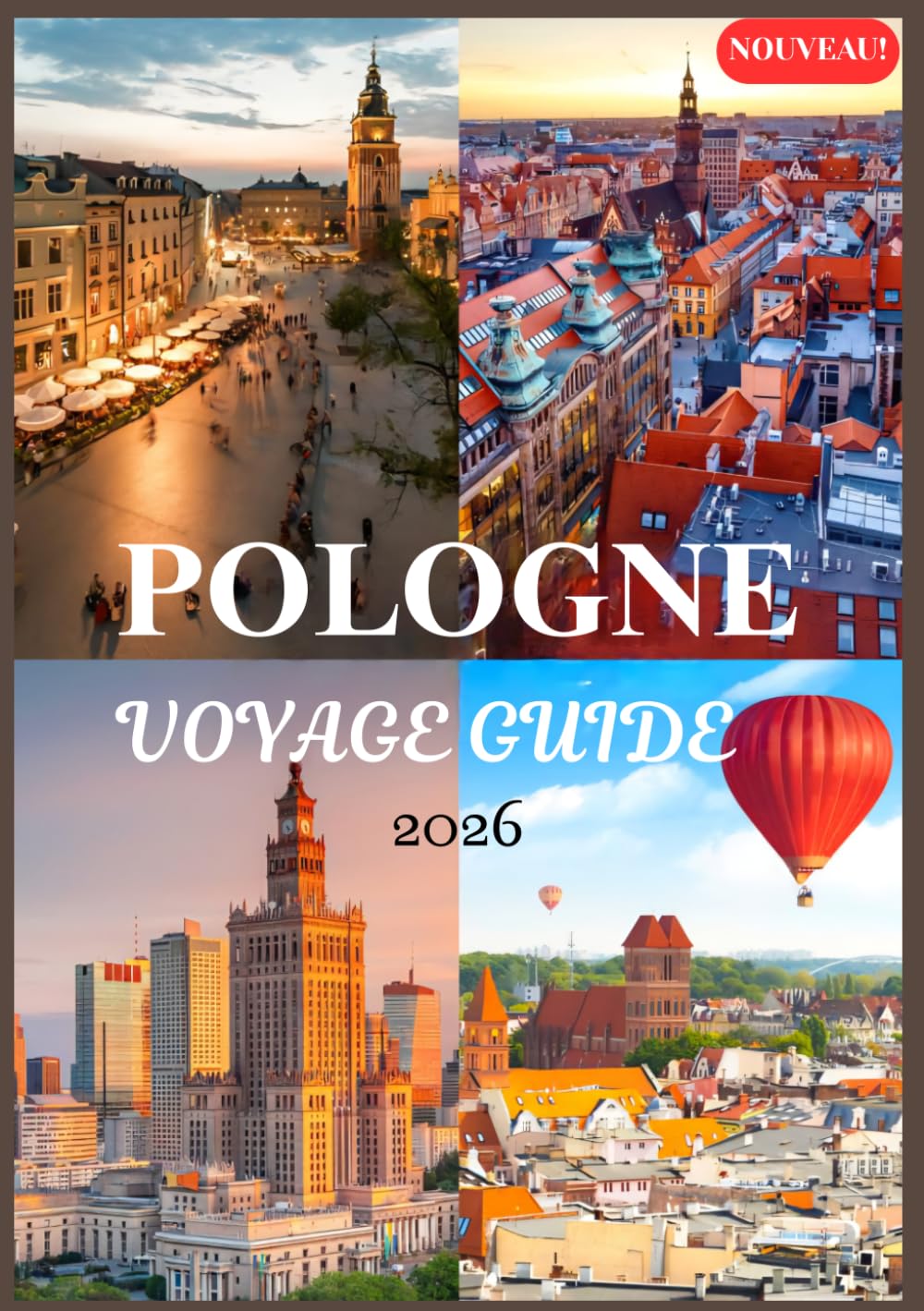 POLOGNE VOYAGE GUIDE 2026
