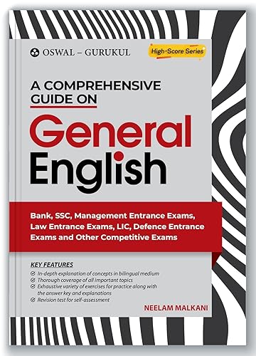 A Comprehensive Guide on General English for Competitive Exams : Bank, SSC, Management Entrance Exams, Law Entrance Exams, LIC, Defence Entrance Exams, Railways