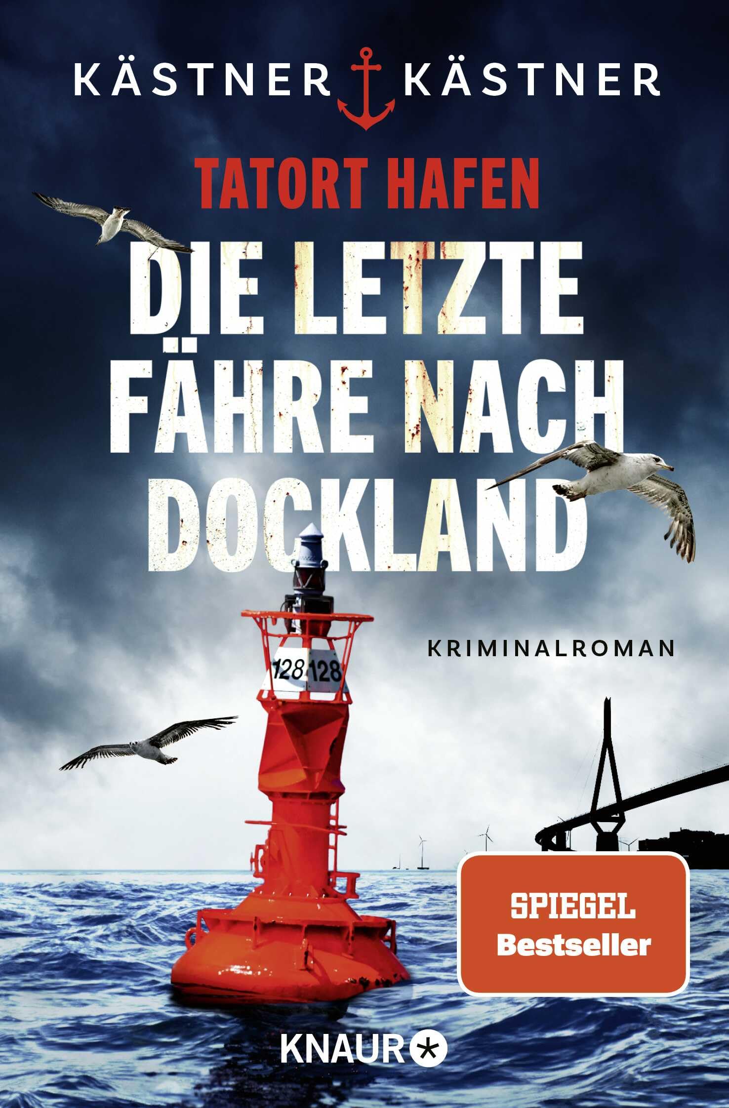 Tatort Hafen - Die letzte Fähre nach Dockland: Kriminalroman