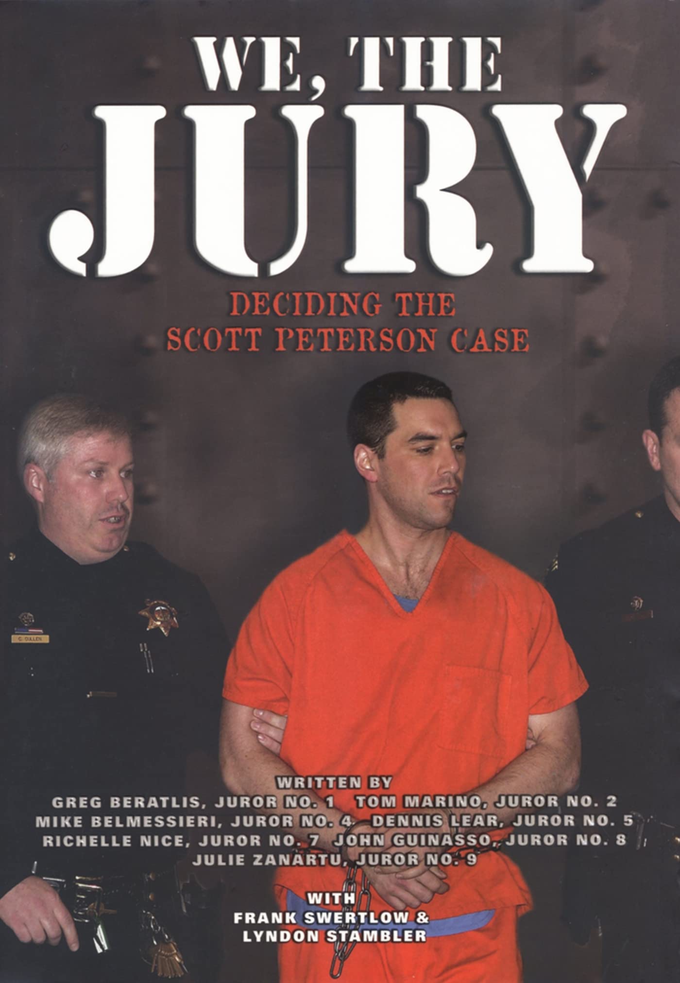 Buy We, the Jury: Deciding The Scott Peterson Case — BookShops.in