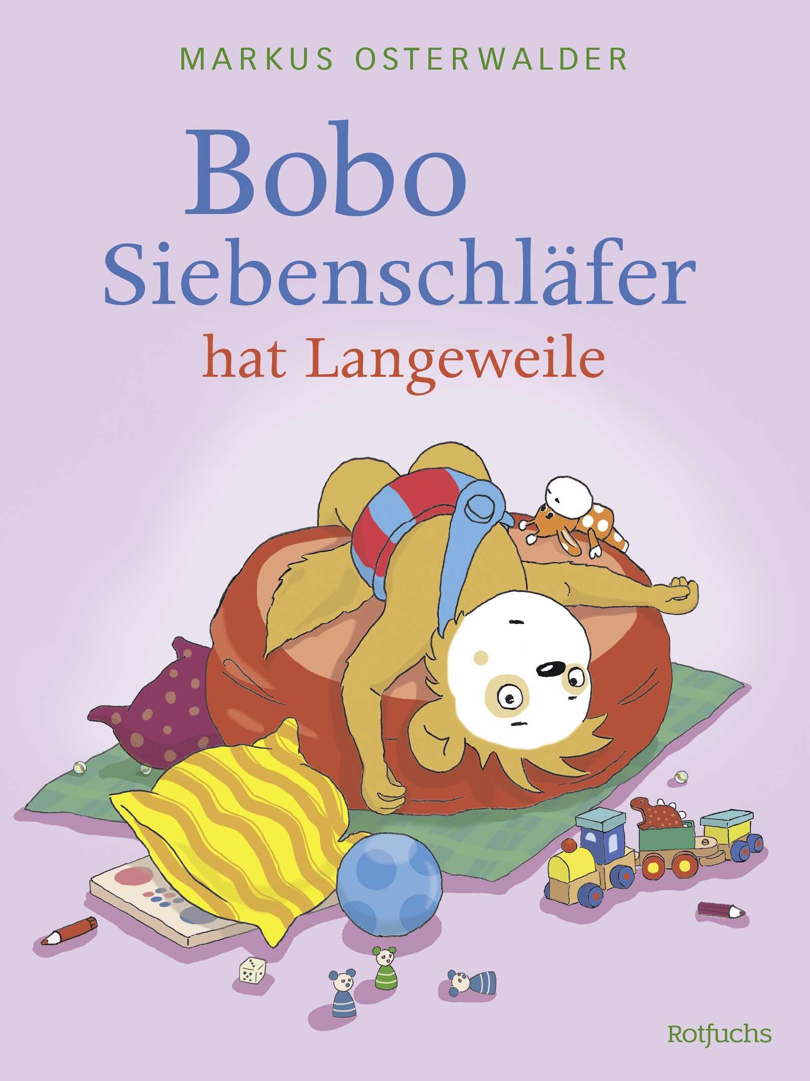 Bobo Siebenschläfer hat Langeweile: Vorlesegeschichten für Kinder ab 3 Jahren