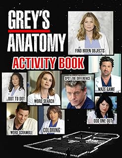 Grey's Anatomy Activity Book: A Great Book For Anyone Who Can’t Get Enough Of Grey's Anatomy To Play And Relax.
