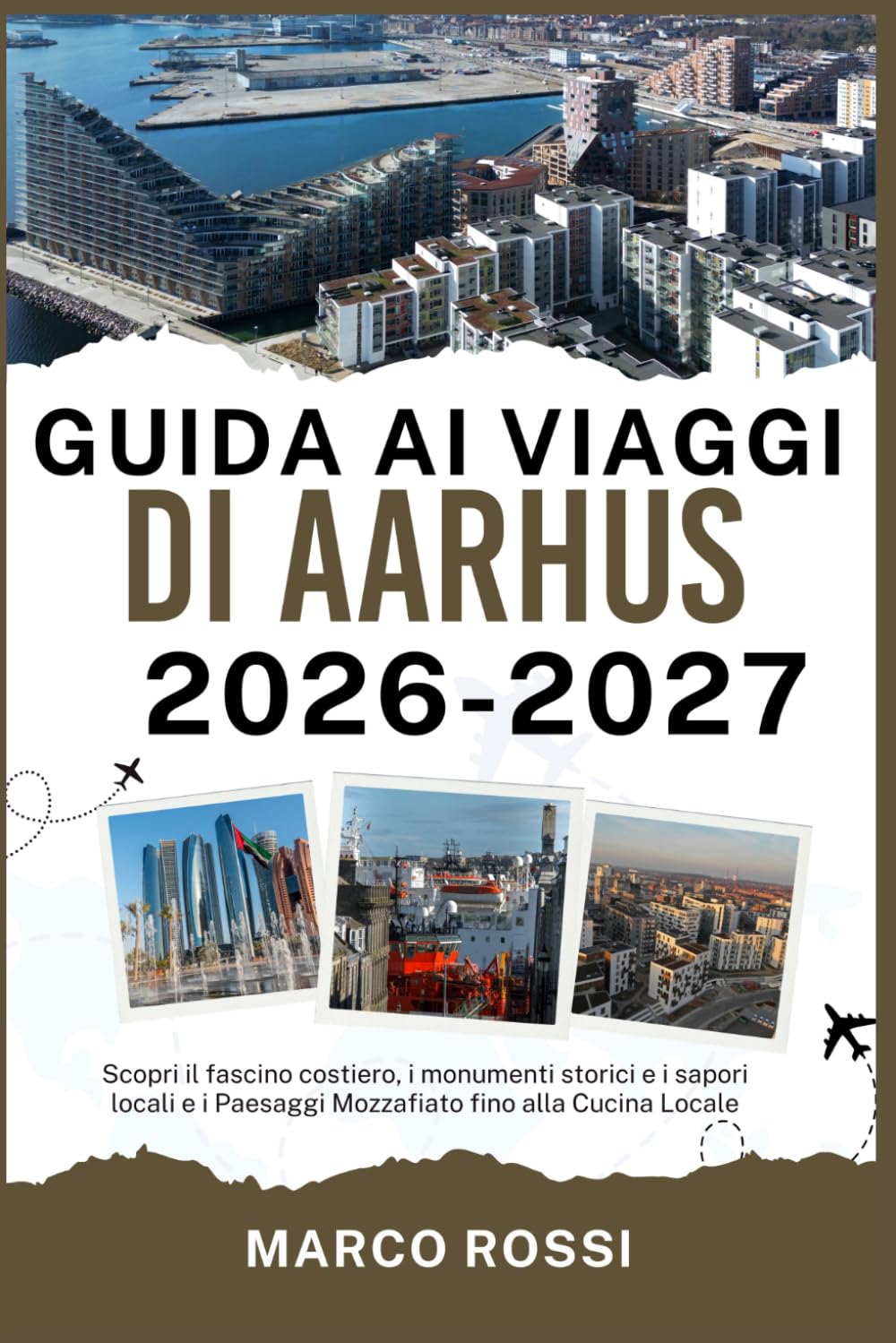 GUIDA AI VIAGGI DI AARHUS 2026-2027: Scopri il fascino costiero, i monumenti storici e i sapori locali e i Paesaggi Mozzafiato fino alla Cucina Locale