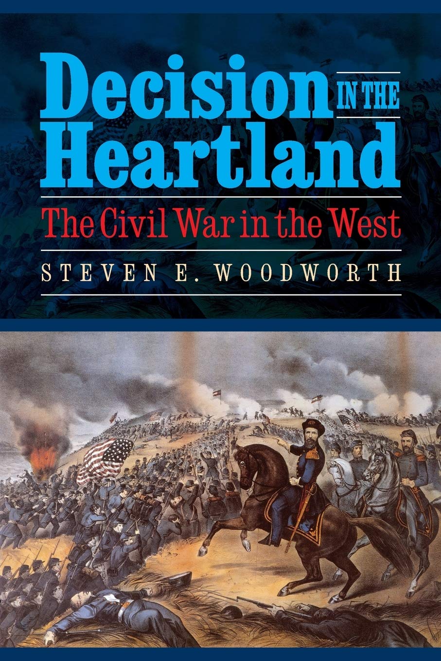 Decision in the Heartland: The Civil War in the West