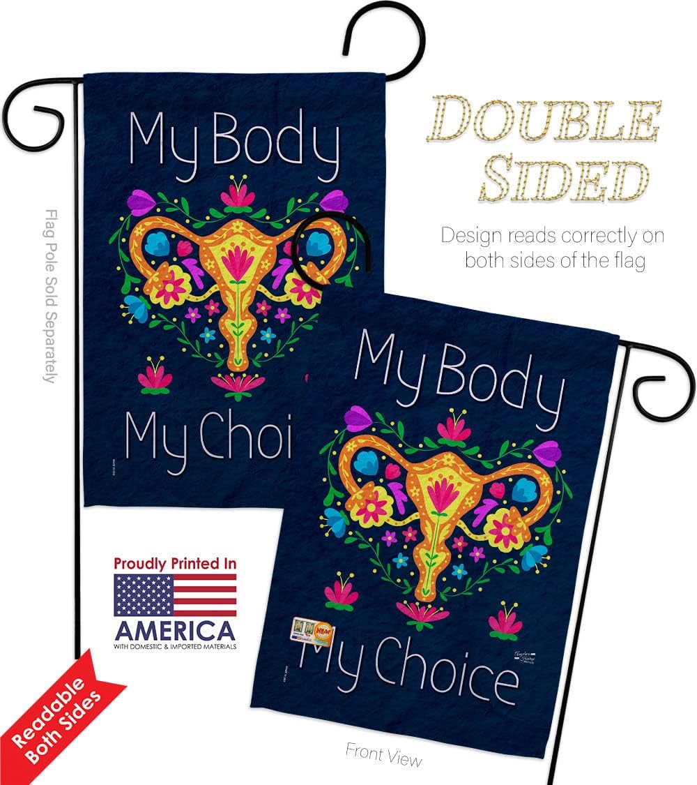 My Body Choice Garden Flag - 2pcs Pack Support Feminism Social Feminist Movements Gender Equality - House Decoration Banner Small Yard Gift Double-Sided Made in USA 13 X 18.5