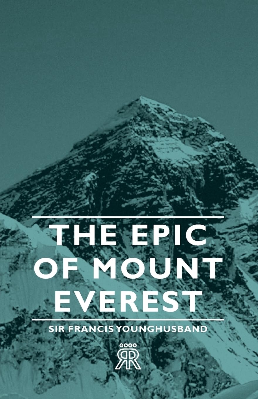 Buy The Epic Of Mount Everest โ BookShops.in