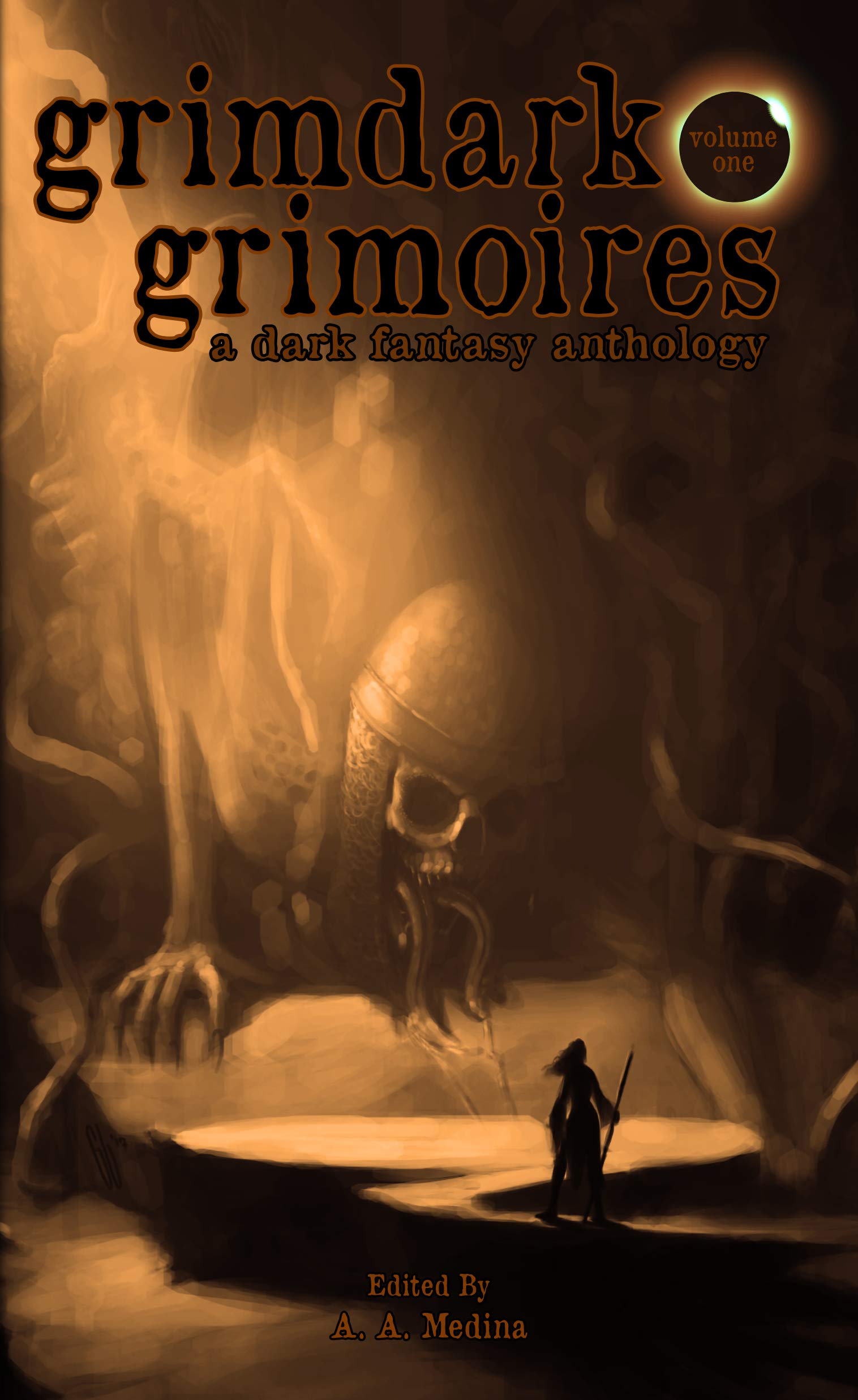 Grimdark Grimoires: A Dark Fantasy Anthology